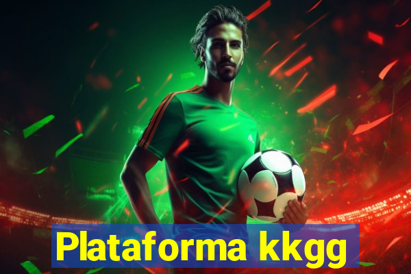 Plataforma kkgg